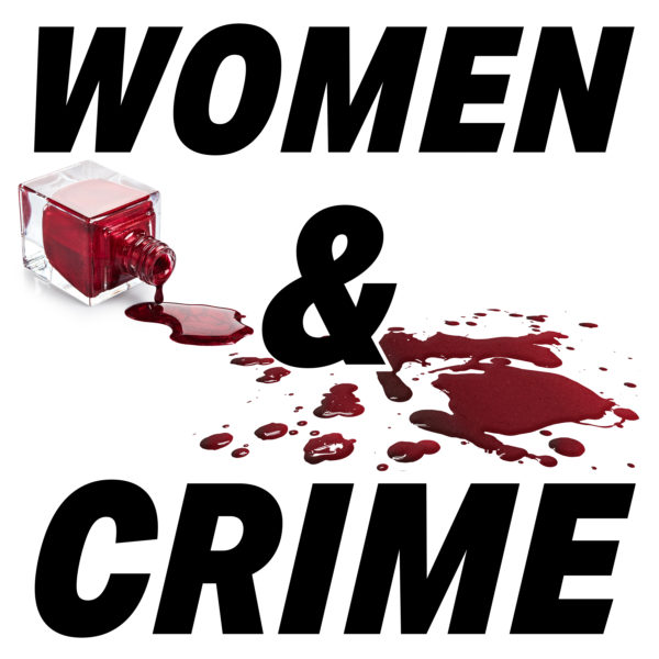 Women and Crime Trailer