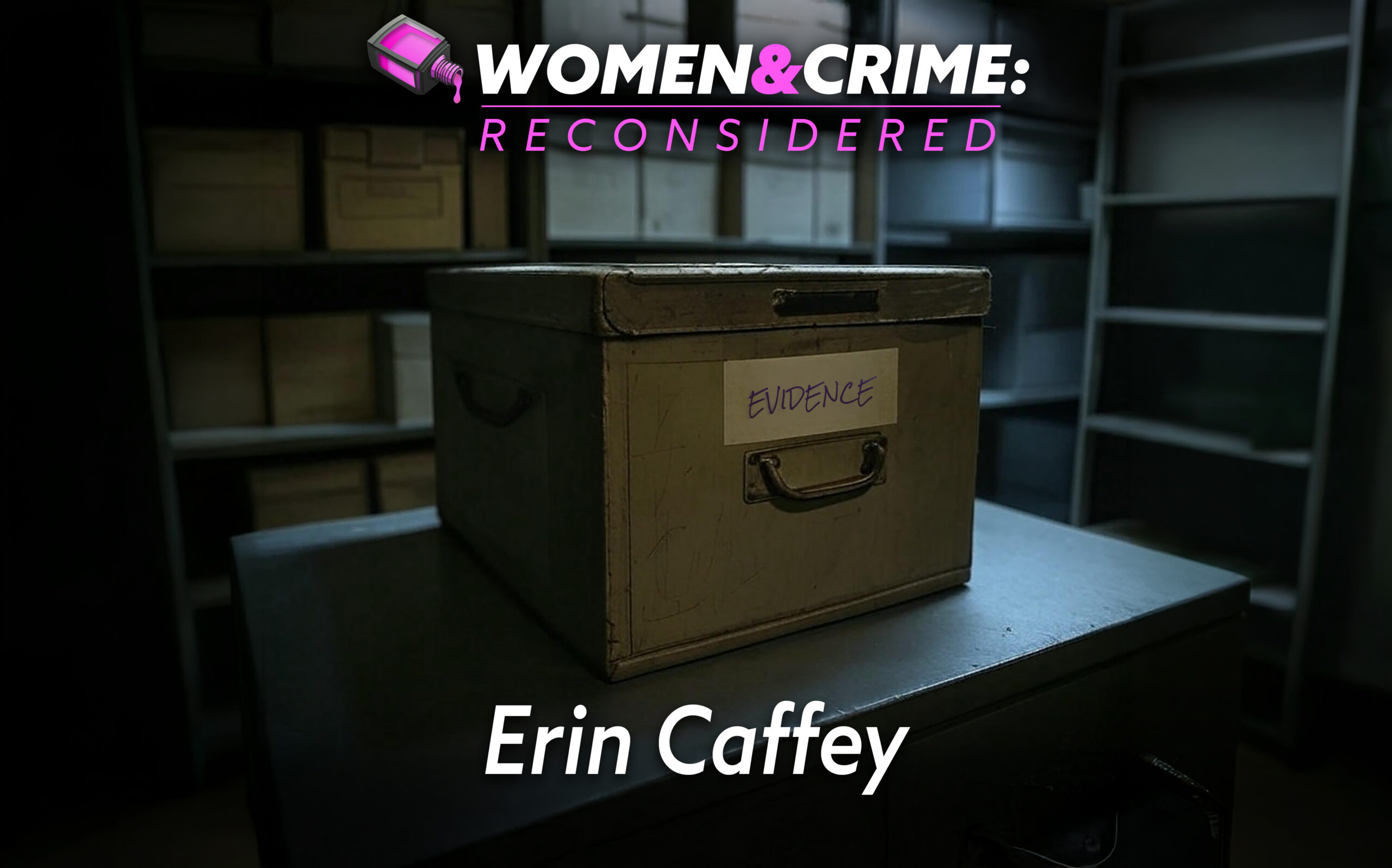 Reconsidered: Erin Caffey