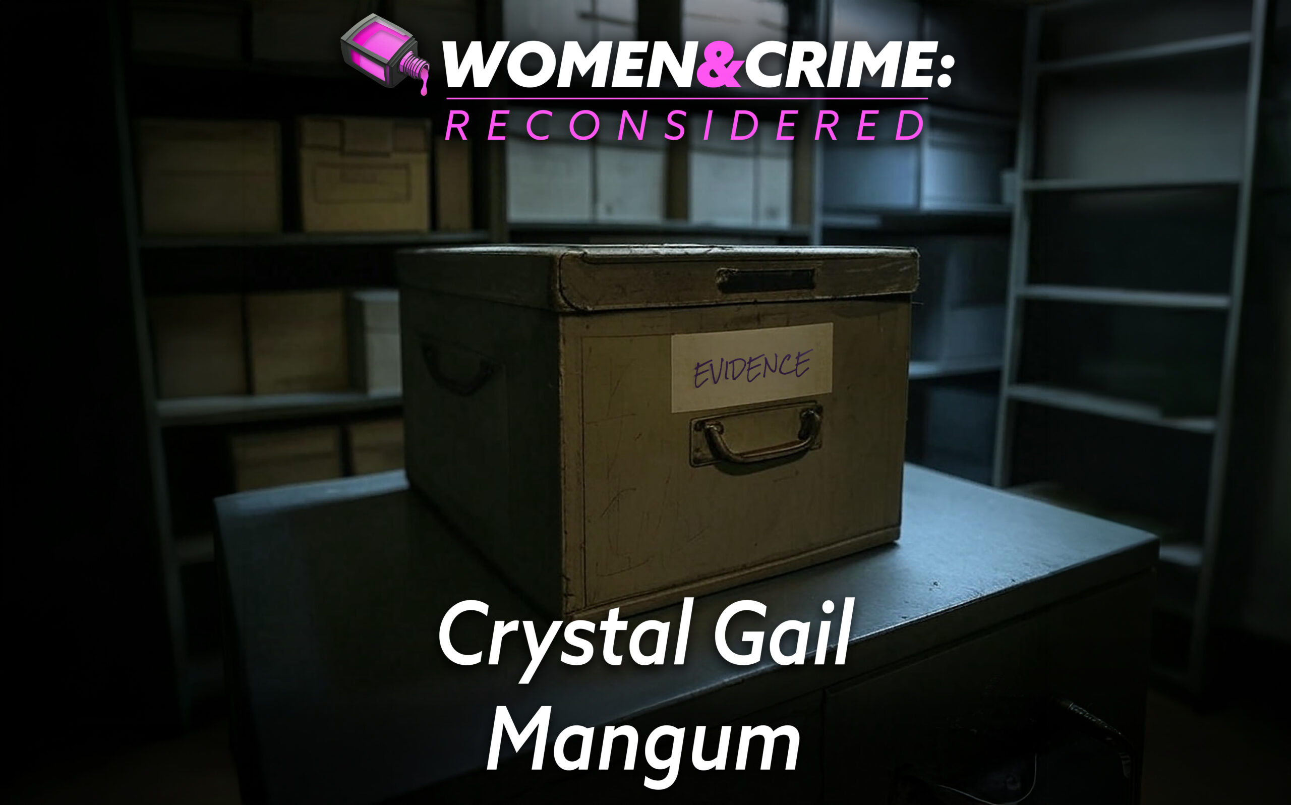 Reconsidered: Crystal Gail Mangum