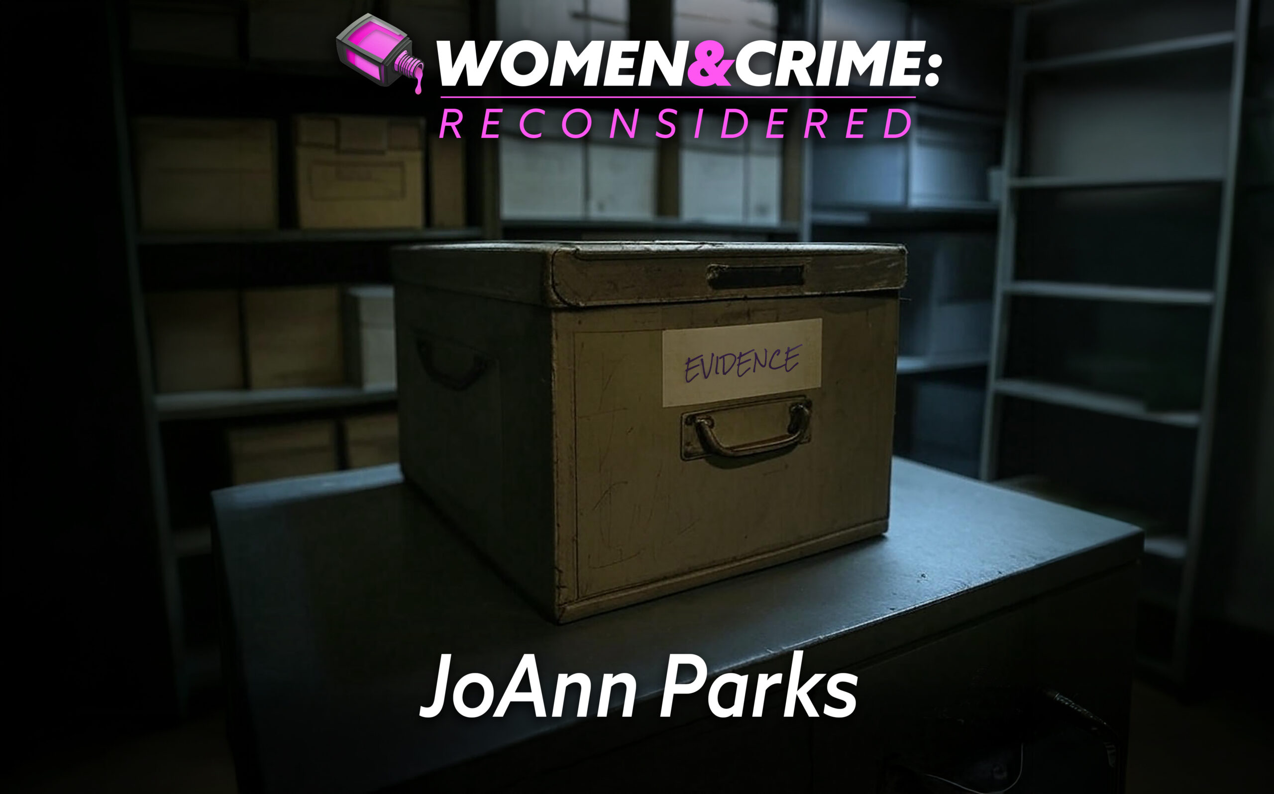 Reconsidered: Joann Parks