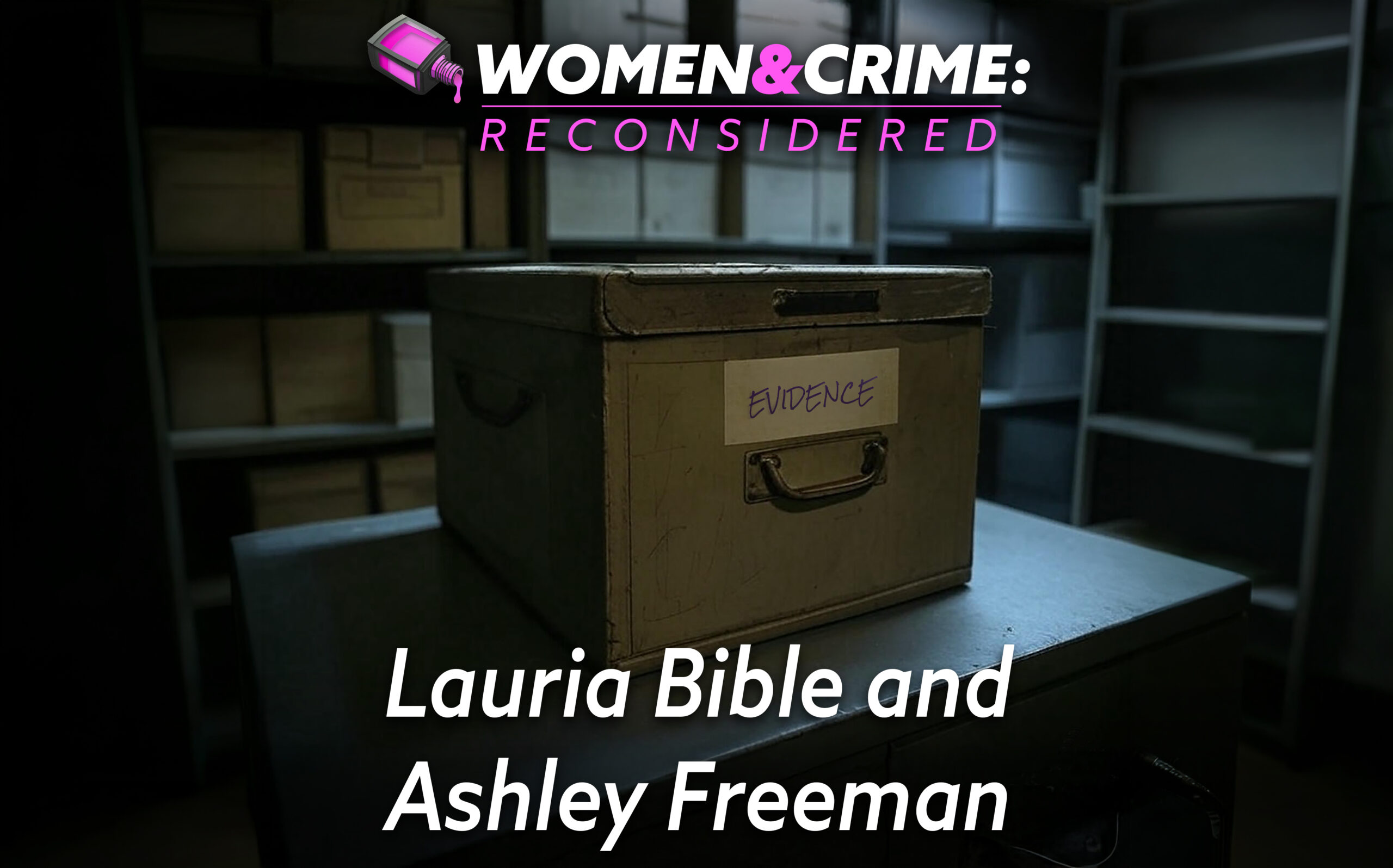 Reconsidered: Lauria Bible and Ashley Freeman