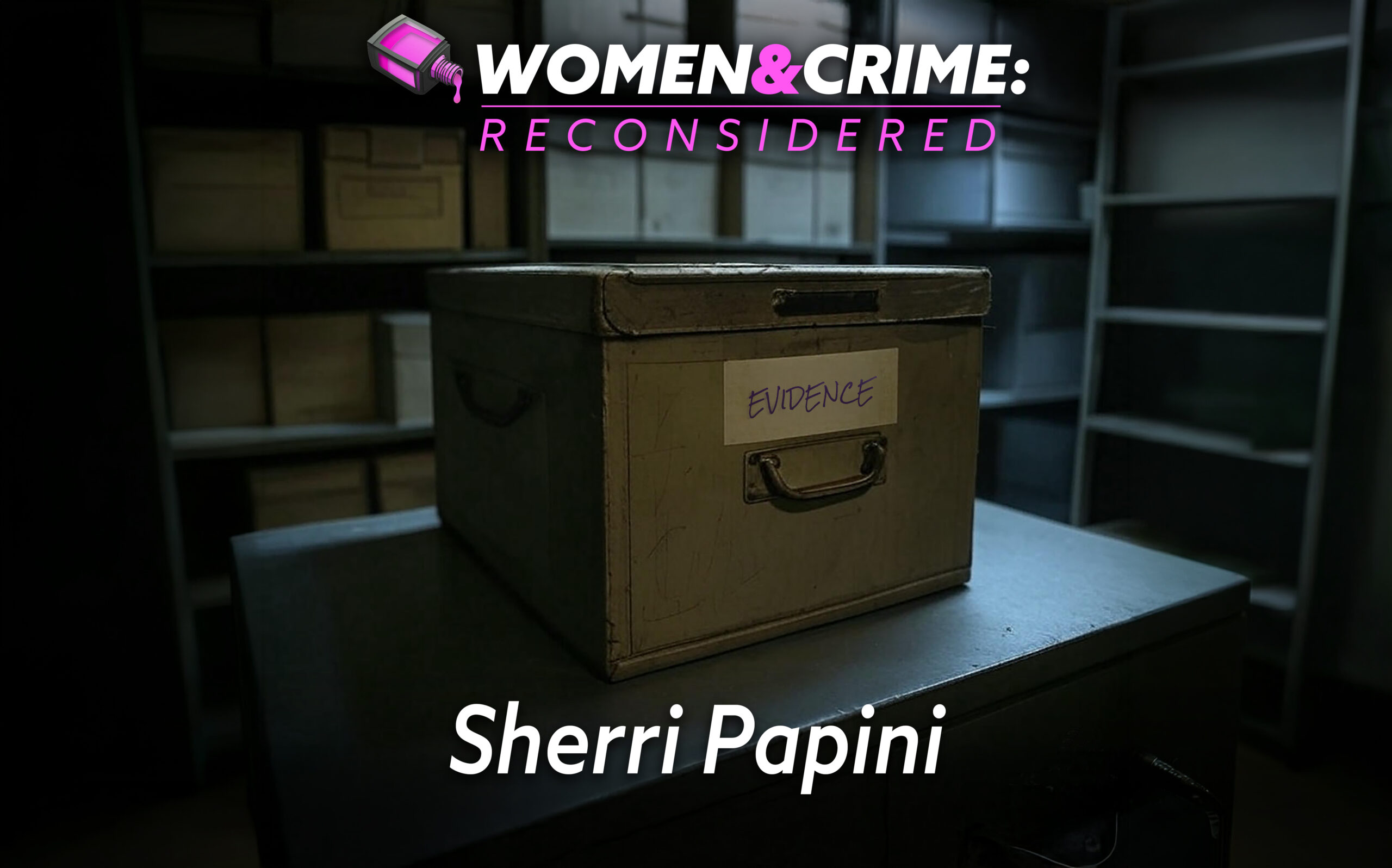 Reconsidered: Sherri Papini