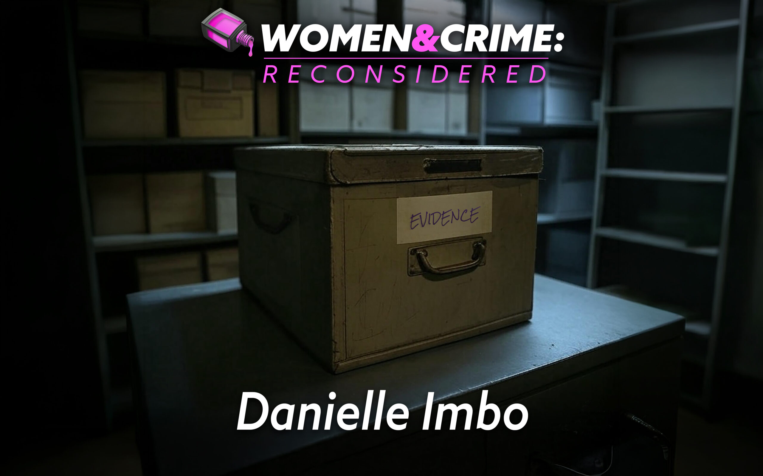 Reconsidered: Danielle Imbo