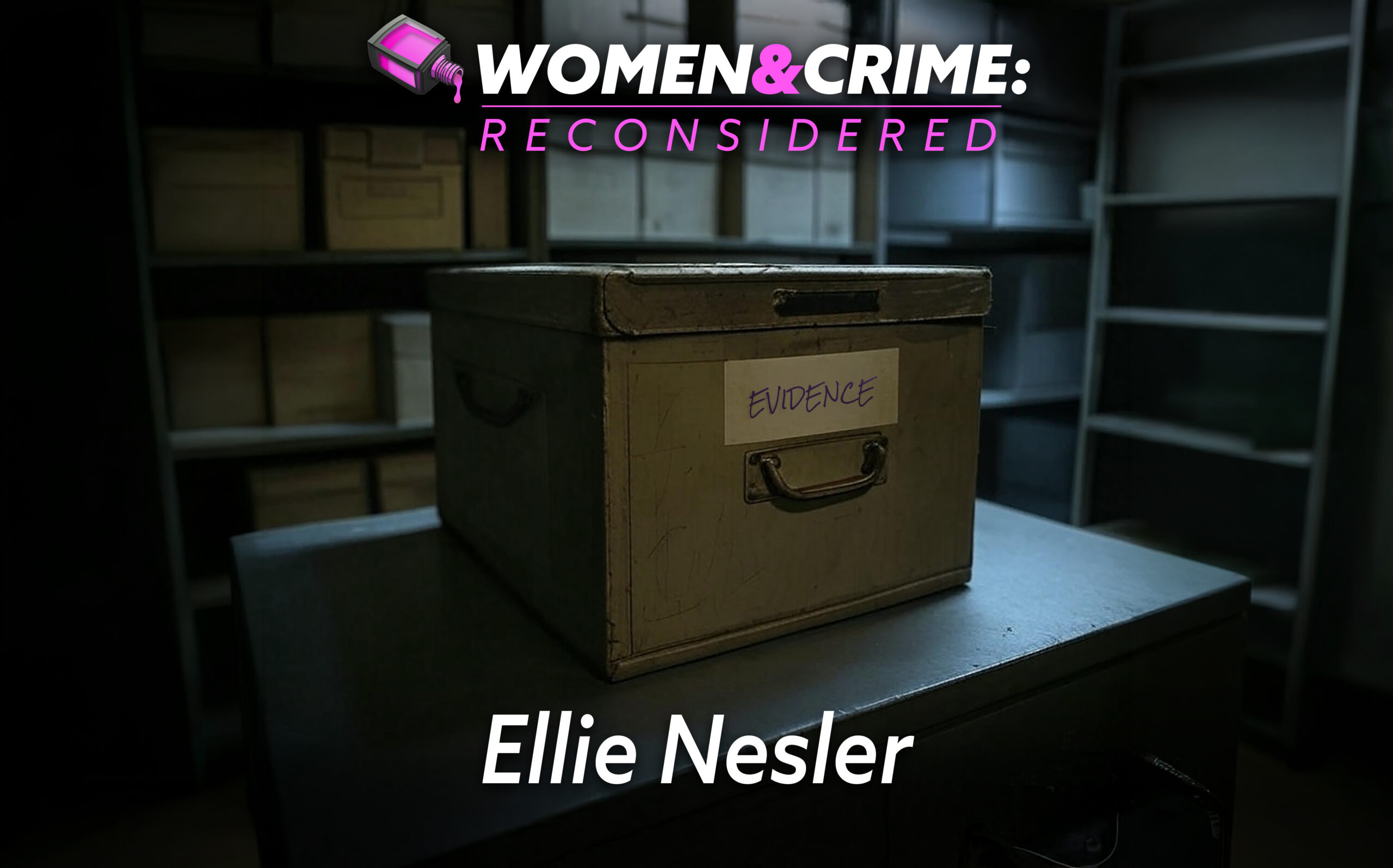 Reconsidered: Ellie Nesler